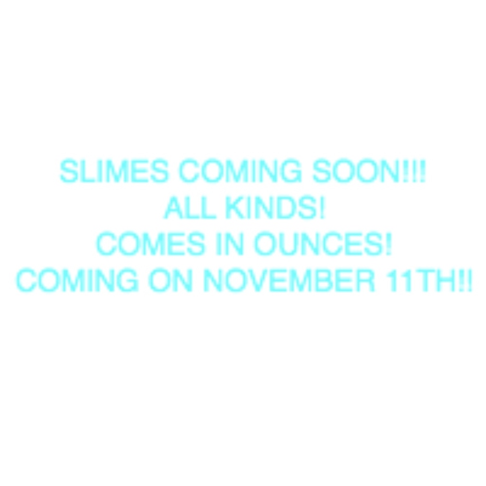 SLIMES COMING FROM THE SLIMESISTERS!
